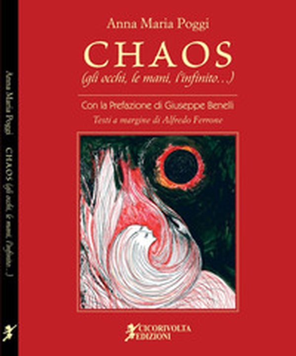Chaos (gli occhi, le mani, l'infinito) - Librerie.coop Chaos (gli occhi, le mani, l'infinito) - Librerie.coop