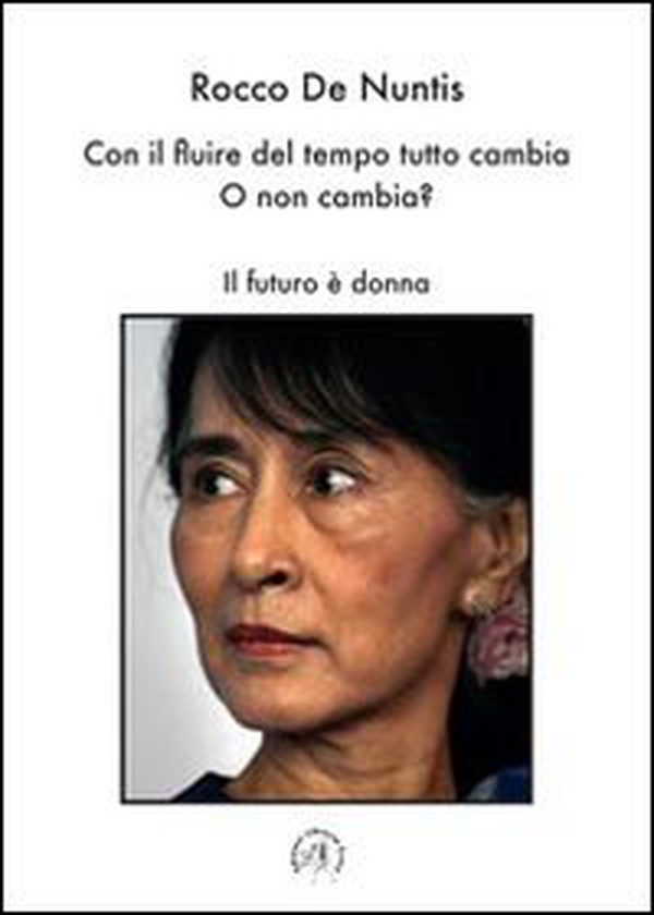 Con il fluire del tempo tutto cambia. O non cambia? Il futuro è donna - Librerie.coop Con il fluire del tempo tutto cambia. O non cambia? Il futuro è donna - Librerie.coop