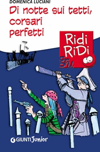 Di notte sui tetti, corsari perfetti - Librerie.coop Di notte sui tetti, corsari perfetti - Librerie.coop