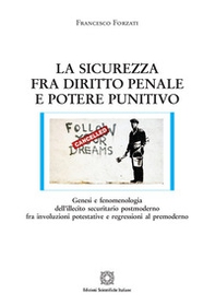 La sicurezza fra diritto penale e potere punitivo - Librerie.coop
