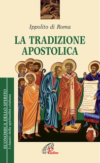 La tradizione apostolica - Librerie.coop