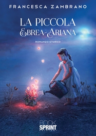 La piccola ebrea-ariana - Librerie.coop