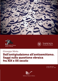 Dall'antigiudaismo all'antisemitismo. Saggi sulla questione ebraica fra XIX e XX secolo - Librerie.coop