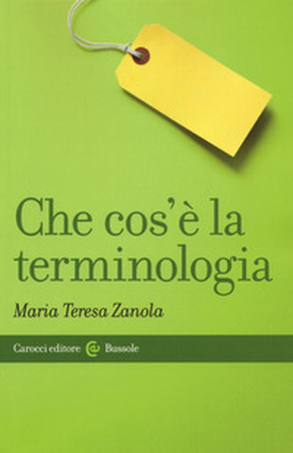 Che cos'è la terminologia - Librerie.coop Che cos'è la terminologia - Librerie.coop