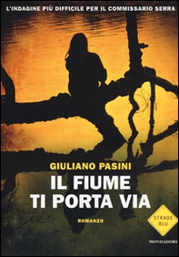 Il fiume ti porta via - Librerie.coop Il fiume ti porta via - Librerie.coop