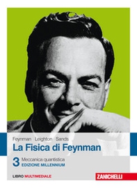 La fisica di Feynman - Vol. 3 - Librerie.coop