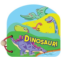 I dinosauri. Libri in legno sagomati - Librerie.coop
