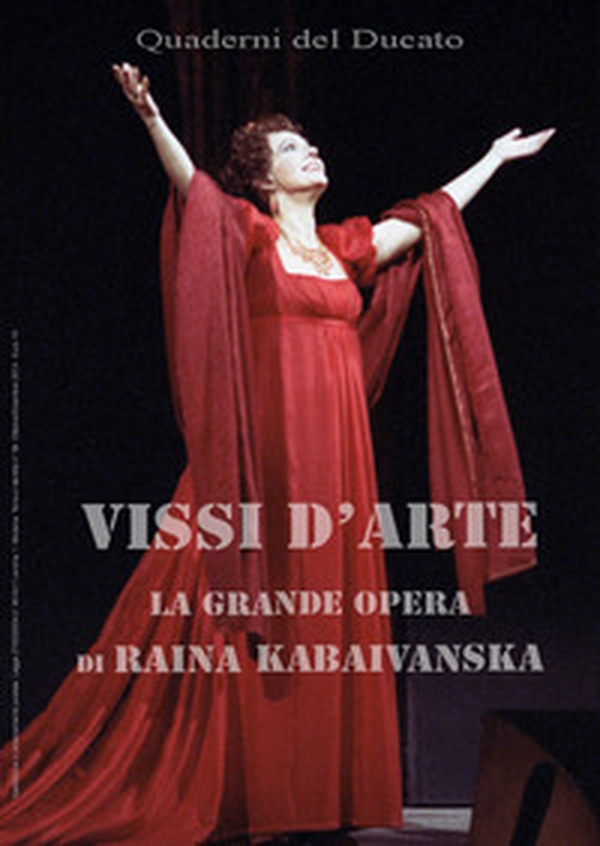 Vissi d'arte. La grande opera di Raina Kabaivanska - Librerie.coop Vissi d'arte. La grande opera di Raina Kabaivanska - Librerie.coop