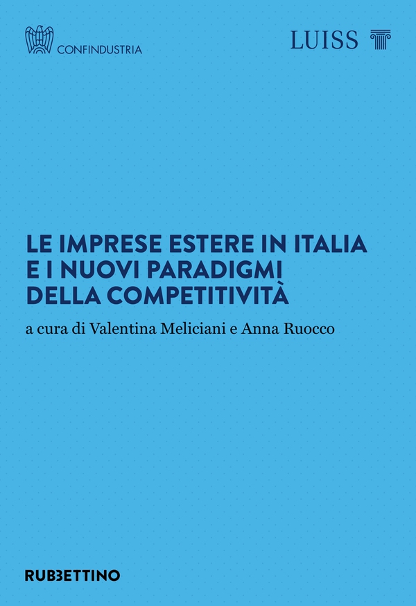 Le imprese estere in Italia e i nuovi paradigmi della competitività - Librerie.coop Le imprese estere in Italia e i nuovi paradigmi della competitività - Librerie.coop