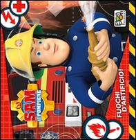 Fuochi d'artificio! Sam il pompiere - Librerie.coop