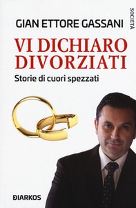 Vi dichiaro divorziati. Storie di cuori spezzati - Librerie.coop