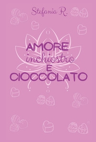 Amore, inchiostro e cioccolato - Librerie.coop