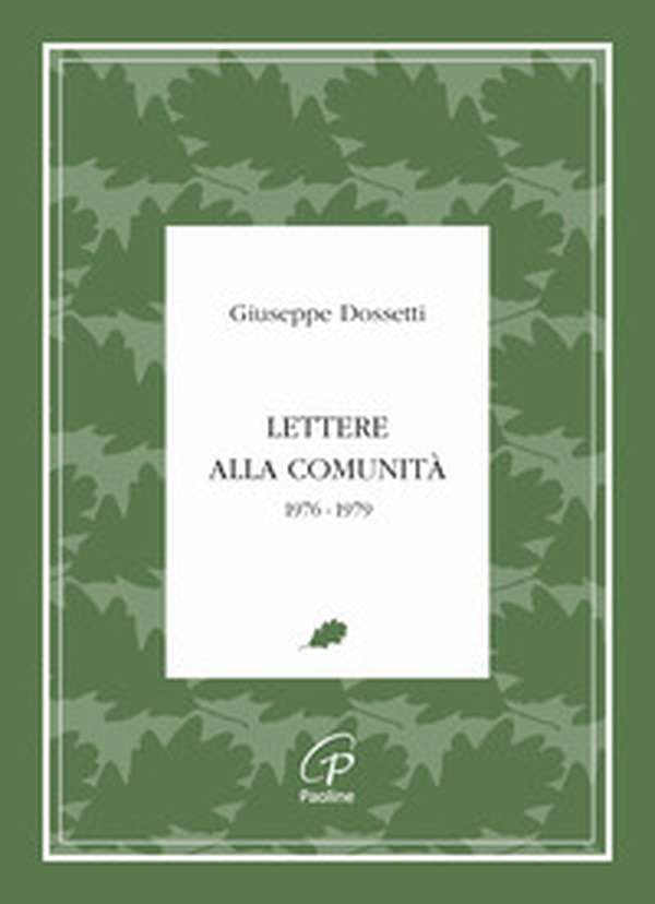 Lettere alla comunità. 1976-1979 - Librerie.coop Lettere alla comunità. 1976-1979 - Librerie.coop