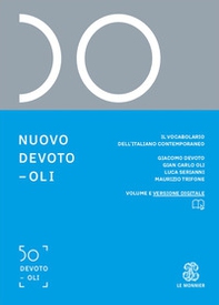 Nuovo Devoto-Oli. Il vocabolario dell'italiano contemporaneo 2025 - Librerie.coop