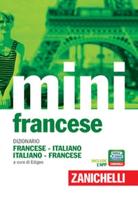 Il mini di francese. Dizionario francese-italiano, italiano-francese - Librerie.coop