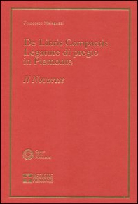 De libris compactis. Legature di pregio in Piemonte. Il novarese - Librerie.coop