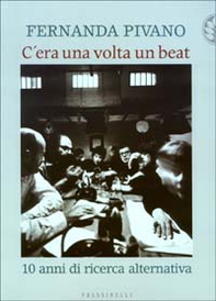 C'era una volta un beat. 10 anni di ricerca alternativa - Librerie.coop