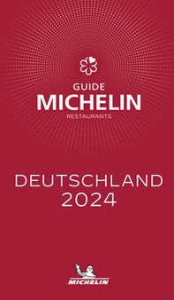 Deutschland 2024. Restaurants. La Guida Michelin - Librerie.coop