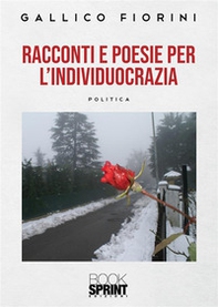 Racconti e poesie dell'individuocrazia - Librerie.coop