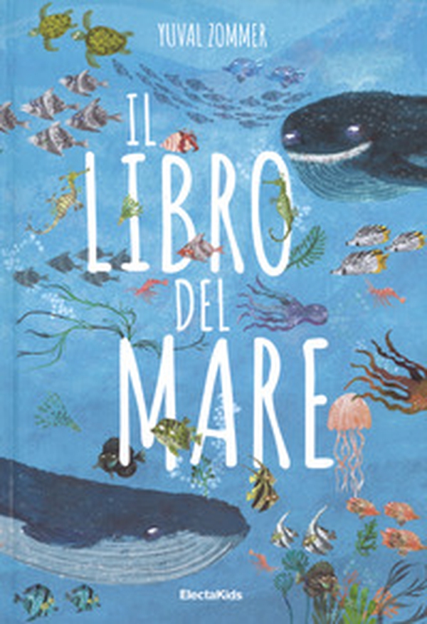 Il libro del mare - Librerie.coop Il libro del mare - Librerie.coop