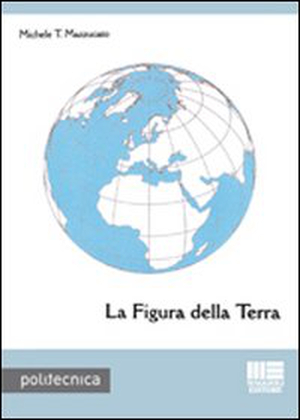La figura della terra - Librerie.coop La figura della terra - Librerie.coop