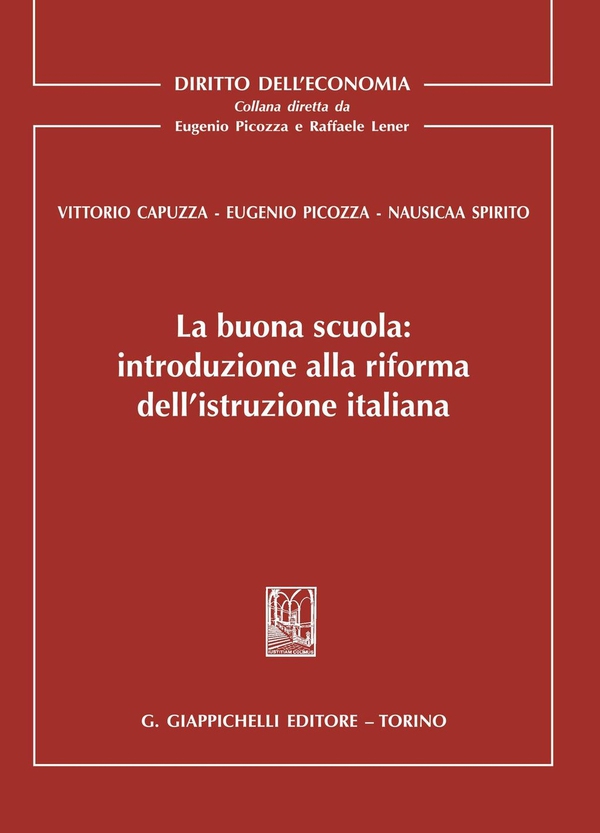 La buona scuola: introduzione alla riforma dell'istruzione italiana - Librerie.coop La buona scuola: introduzione alla riforma dell'istruzione italiana - Librerie.coop