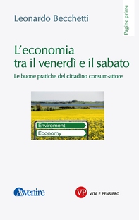 L’economia tra il venerdì e il sabato - Librerie.coop L’economia tra il venerdì e il sabato - Librerie.coop