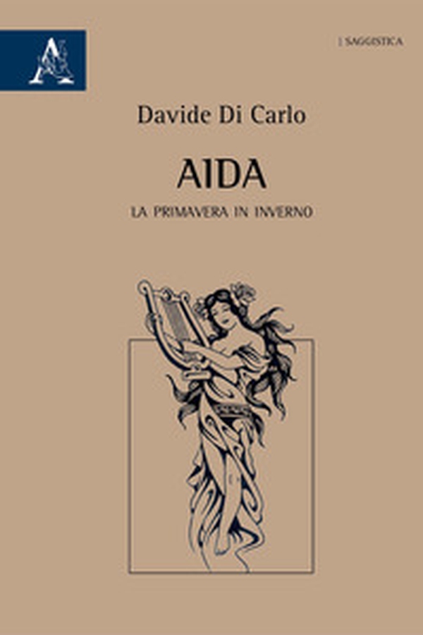 Aida. La primavera in inverno - Librerie.coop Aida. La primavera in inverno - Librerie.coop
