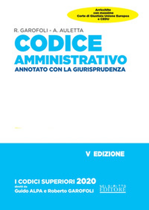 Codice amministrativo. Annotato con la giurisprudenza - Librerie.coop Codice amministrativo. Annotato con la giurisprudenza - Librerie.coop
