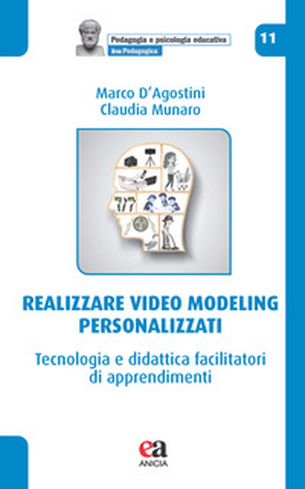 Realizzare video modeling personalizzati. Tecnologia e didattica facilitatori di apprendimenti - Librerie.coop Realizzare video modeling personalizzati. Tecnologia e didattica facilitatori di apprendimenti - Librerie.coop