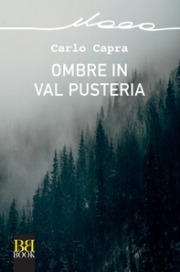 Ombre in Val Pusteria - Librerie.coop