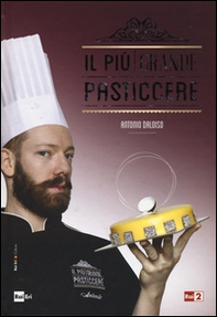 Il più grande pasticcere - Librerie.coop