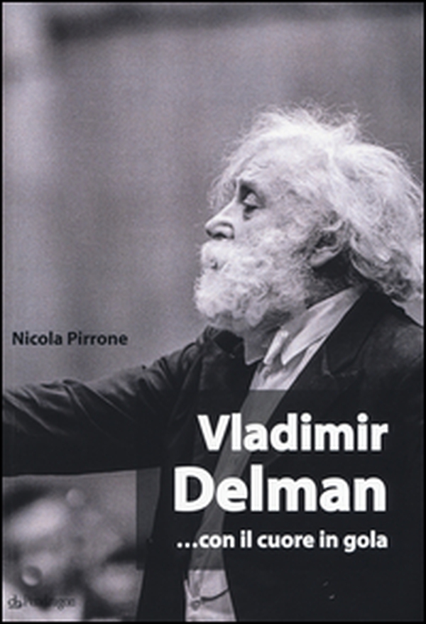 Vladimir Delman... con il cuore in gola - Librerie.coop Vladimir Delman... con il cuore in gola - Librerie.coop