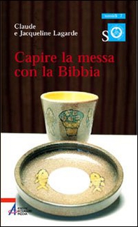 Capire la messa con la Bibbia - Librerie.coop Capire la messa con la Bibbia - Librerie.coop