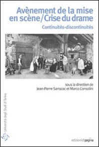 Avènement de la mise en scène/Crise du drame. Continuités-discontinuités - Librerie.coop Avènement de la mise en scène/Crise du drame. Continuités-discontinuités - Librerie.coop