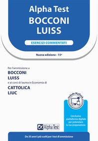 Alpha Test Bocconi LUISS. Esercizi commentati - Librerie.coop