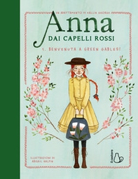 Benvenuta a Green Gables! Anna dai capelli rossi - Vol. 1 - Librerie.coop