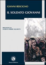 Il soldato Giovanni - Librerie.coop