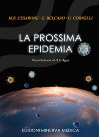 La prossima epidemia - Librerie.coop La prossima epidemia - Librerie.coop