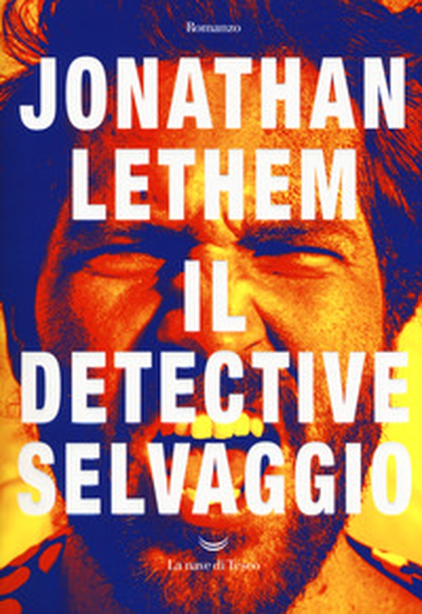 Il detective selvaggio - Librerie.coop Il detective selvaggio - Librerie.coop