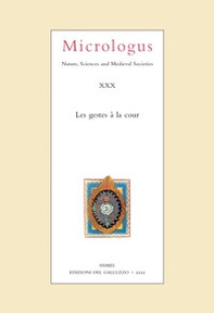 Micrologus. Nature, sciences and medieval societes. Ediz. multilingue - Vol. 30 - Librerie.coop