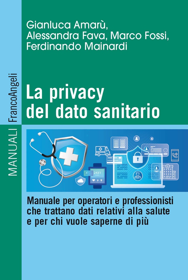 La privacy del dato sanitario - Librerie.coop La privacy del dato sanitario - Librerie.coop