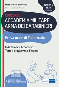 Concorso Accademia Militare Arma dei Carabinieri. Prova orale di matematica - Librerie.coop