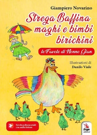Strega Baffina, maghi e bimbi birichini. Le fiabe di nonno Gian - Librerie.coop Strega Baffina, maghi e bimbi birichini. Le fiabe di nonno Gian - Librerie.coop