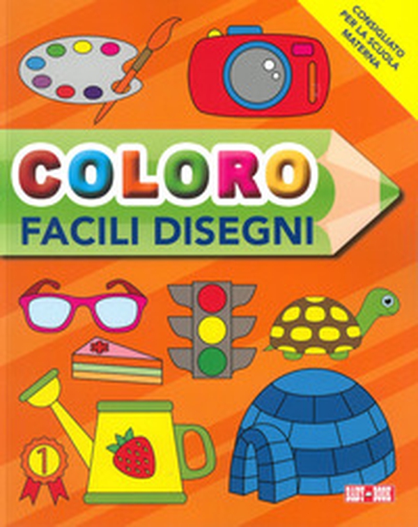 Coloro facili disegni - Librerie.coop Coloro facili disegni - Librerie.coop