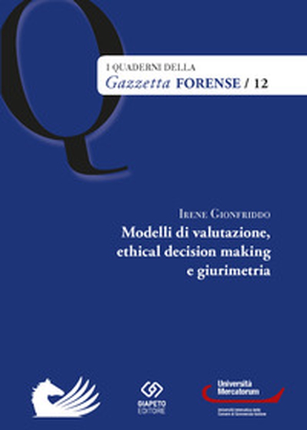 Modelli di valutazione, ethical decision making e girum - Librerie.coop Modelli di valutazione, ethical decision making e girum - Librerie.coop