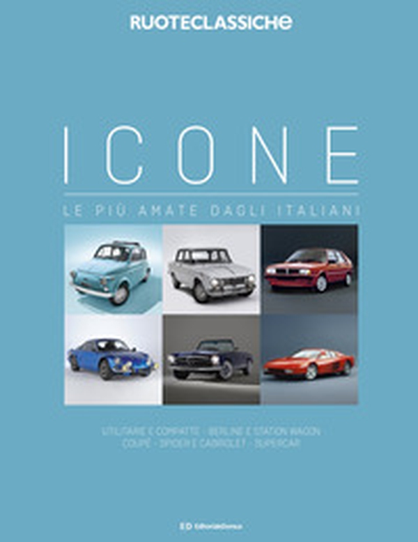 Icone le più amate dagli italiani - Librerie.coop Icone le più amate dagli italiani - Librerie.coop