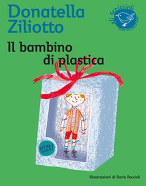 Il bambino di plastica - Librerie.coop Il bambino di plastica - Librerie.coop