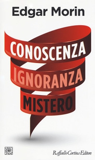 Conoscenza ignoranza mistero - Librerie.coop