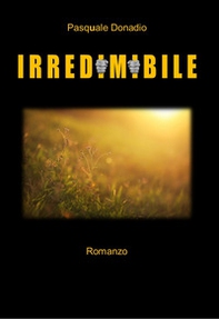 Irredimibile - Librerie.coop Irredimibile - Librerie.coop